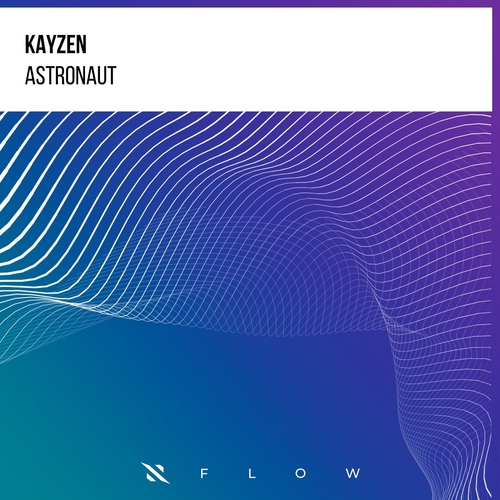 Kay​Zen - Astronaut [ITPF106E]